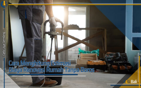 Estimasi Biaya Renovasi Rumah