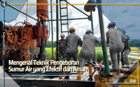 Teknik Pengeboran Sumur Air