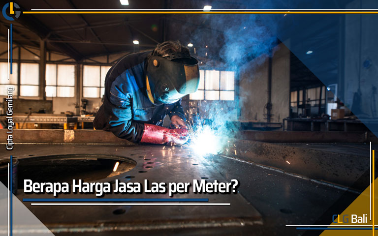 Harga Jasa Las Per Meter