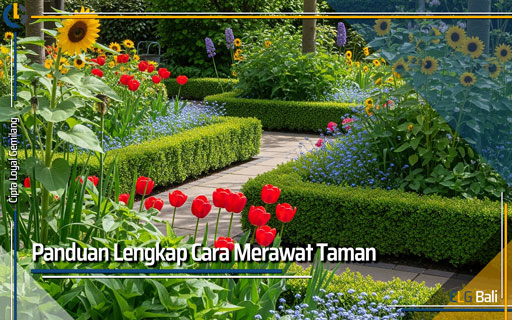 Cara Merawat Taman